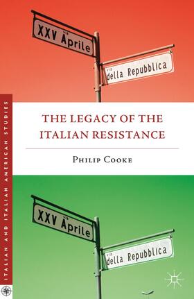 Cooke | The Legacy of the Italian Resistance | Buch | 978-1-137-33125-0 | sack.de