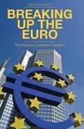 Chorafas |  Breaking Up the Euro | eBook | Sack Fachmedien