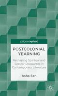 Sen |  Postcolonial Yearning | Buch |  Sack Fachmedien