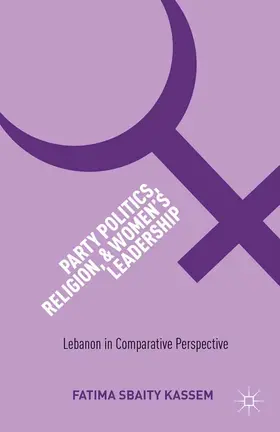 Party Politics, Religion, and Women's Leadership | E-Book | www.sack.de