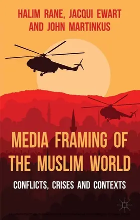 Rane / Ewart / Martinkus | Media Framing of the Muslim World | E-Book | www.sack.de