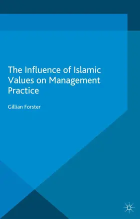 Forster | The Influence of Islamic Values on Management Practice | E-Book | www.sack.de
