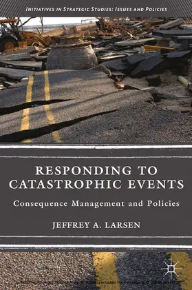 Larsen |  Responding to Catastrophic Events | eBook | Sack Fachmedien