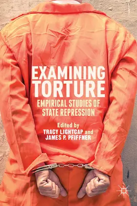 Lightcap / Pfiffner | Examining Torture | Buch | 978-1-137-33708-5 | www.sack.de