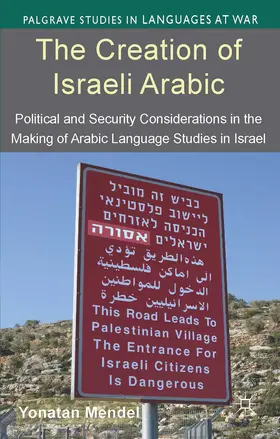 Mendel | The Creation of Israeli Arabic | E-Book | www.sack.de
