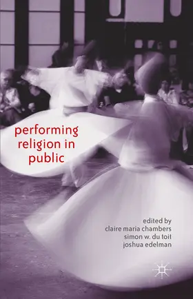 Edelman / Chambers / Toit | Performing Religion in Public | E-Book | www.sack.de