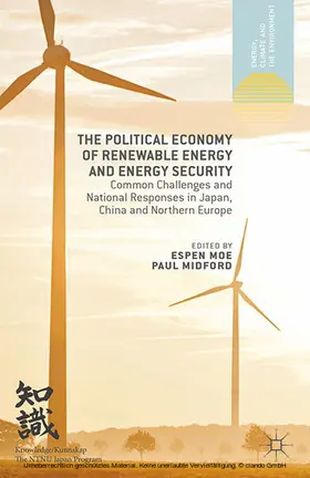 Moe / Midford | The Political Economy of Renewable Energy and Energy Security | E-Book | www.sack.de
