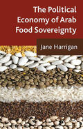 Harrigan |  The Political Economy of Arab Food Sovereignty | eBook | Sack Fachmedien