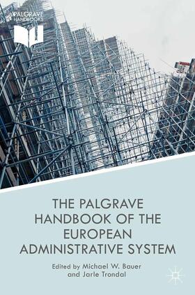 Bauer / Trondal | The Palgrave Handbook of the European Administrative System | E-Book | sack.de