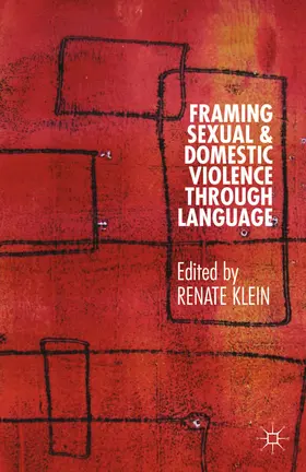 Klein |  Framing Sexual and Domestic Violence through Language | eBook | Sack Fachmedien