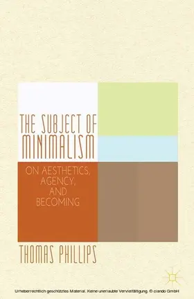 Phillips | The Subject of Minimalism | E-Book | www.sack.de