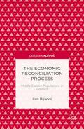 Bijaoui |  The Economic Reconciliation Process: Middle Eastern Populations in Conflict | eBook | Sack Fachmedien