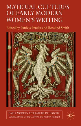 Pender / Smith | Material Cultures of Early Modern Women's Writing | E-Book | sack.de