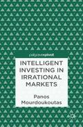 Mourdoukoutas |  Intelligent Investing in Irrational Markets | eBook | Sack Fachmedien