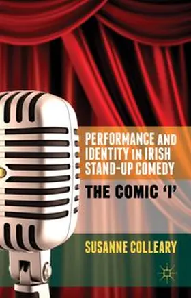 Colleary | Performance and Identity in Irish Stand-Up Comedy | E-Book | www.sack.de