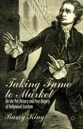 King | Taking Fame to Market | Buch | 978-1-137-34427-4 | www.sack.de