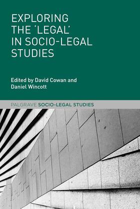 Wincott / Cowan |  Exploring the 'Legal' in Socio-Legal Studies | Buch |  Sack Fachmedien