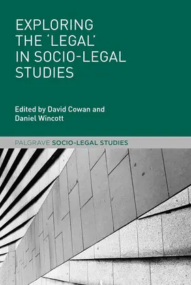 Wincott / Cowan |  Exploring the 'Legal' in Socio-Legal Studies | Buch |  Sack Fachmedien