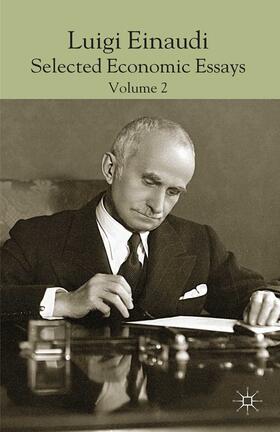 Einaudi / Faucci / Marchionatti | Luigi Einaudi: Selected Economic Essays | E-Book | sack.de