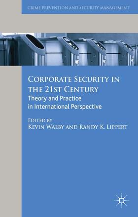 Walby / Lippert |  Corporate Security in the 21st Century | Buch |  Sack Fachmedien