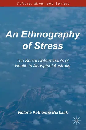 Burbank |  An Ethnography of Stress | Buch |  Sack Fachmedien