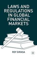 Girasa |  Laws and Regulations in Global Financial Markets | Buch |  Sack Fachmedien