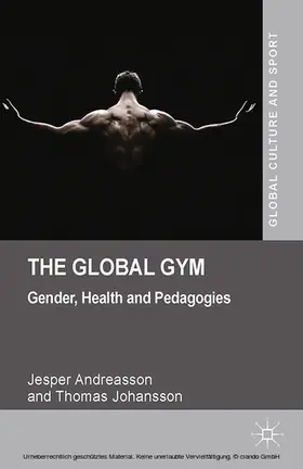 Andreasson / Johansson | The Global Gym | E-Book | www.sack.de