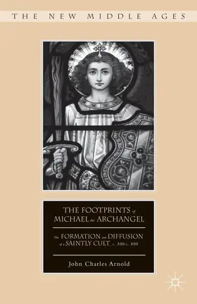 Arnold |  The Footprints of Michael the Archangel | Buch |  Sack Fachmedien