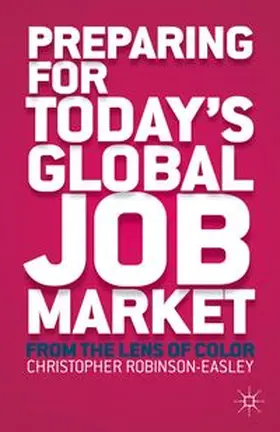 Robinson-Easley |  Preparing for Today's Global Job Market | eBook | Sack Fachmedien