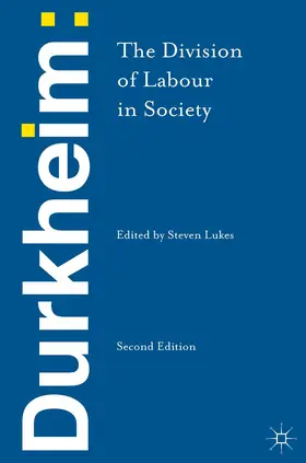 Durkheim / Lukes |  Durkheim: The Division of Labour in Society | eBook | Sack Fachmedien