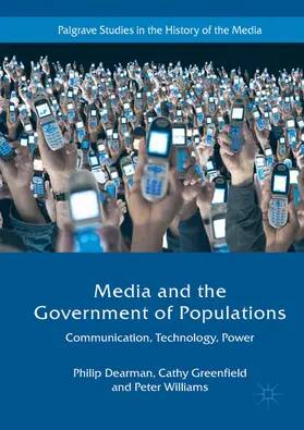 Dearman / Greenfield / Williams |  Media and the Government of Populations | eBook | Sack Fachmedien