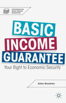Sheahen |  Basic Income Guarantee | Buch |  Sack Fachmedien