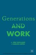 Bolland / Lopez / Loparo |  Generations and Work | eBook | Sack Fachmedien