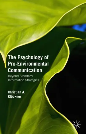 Klöckner |  The Psychology of Pro-Environmental Communication | Buch |  Sack Fachmedien