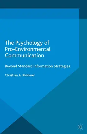 Klöckner | The Psychology of Pro-Environmental Communication | E-Book | www.sack.de