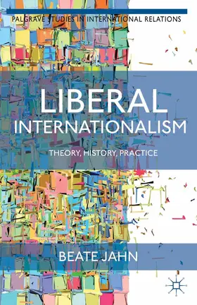 Jahn |  Liberal Internationalism | eBook | Sack Fachmedien