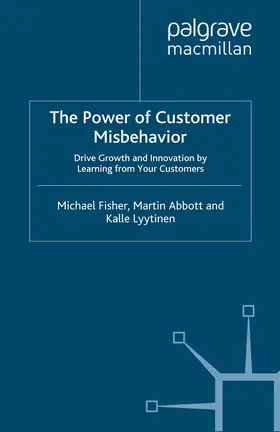 Fisher / Abbott / Lyytinen | The Power of Customer Misbehavior | E-Book | sack.de