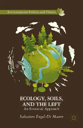 Ecology, Soils, and the Left | eBook | Sack Fachmedien