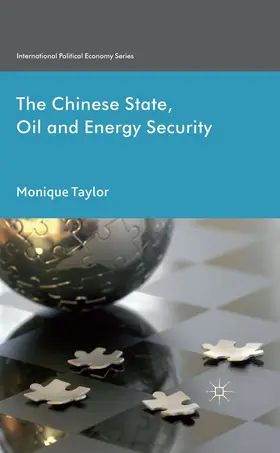 Taylor | The Chinese State, Oil and Energy Security | E-Book | www.sack.de