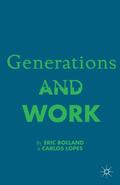 Bolland / Lopez / Lopes |  Generations and Work | Buch |  Sack Fachmedien