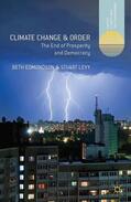 Edmondson / Levy |  Climate Change and Order | Buch |  Sack Fachmedien
