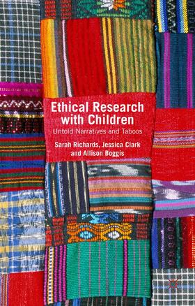 Richards / Clark / Boggis | Ethical Research with Children | Buch | 978-1-137-35130-2 | sack.de