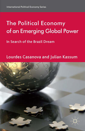 Casanova / Kassum |  The Political Economy of an Emerging Global Power | eBook | Sack Fachmedien