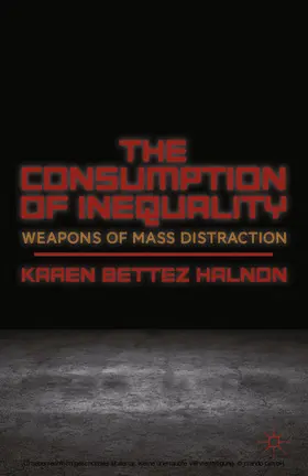 Halnon | The Consumption of Inequality | E-Book | www.sack.de