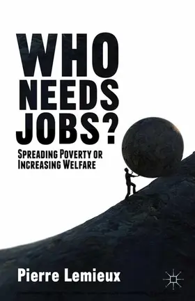 Lemieux | Who Needs Jobs? | E-Book | sack.de