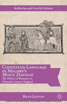 Lexton |  Contested Language in Malory's Morte Darthur | eBook | Sack Fachmedien