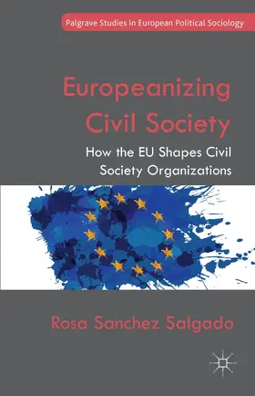 Loparo / Sanchez Salgado |  Europeanizing Civil Society | Buch |  Sack Fachmedien