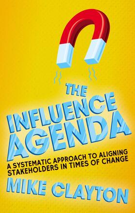 Clayton | The Influence Agenda | Buch | 978-1-137-35584-3 | sack.de
