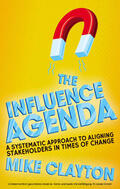 Clayton |  The Influence Agenda | eBook | Sack Fachmedien
