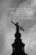 Fitz-Gibbon |  Homicide Law Reform, Gender and the Provocation Defence | Buch |  Sack Fachmedien